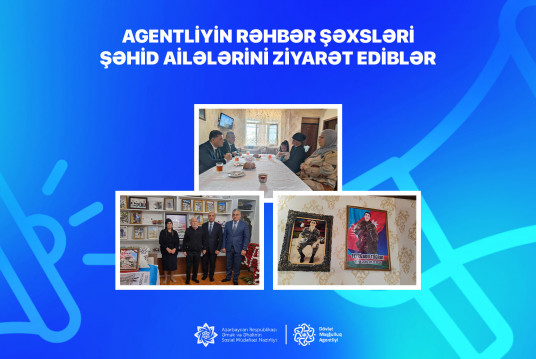 Agentliyin rəhbər şəxsləri şəhid ailələrini ziyarət ediblər