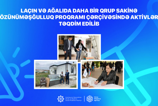 Laçın və Ağalıda daha bir qrup sakinə özünüməşğulluq  proqramı çərçivəsində aktivlər təqdim edilib