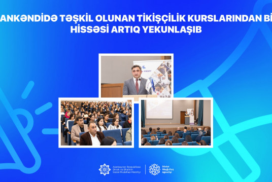 Xankəndidə təşkil olunan tikişçilik kurslarından bir hissəsi artıq yekunlaşıb