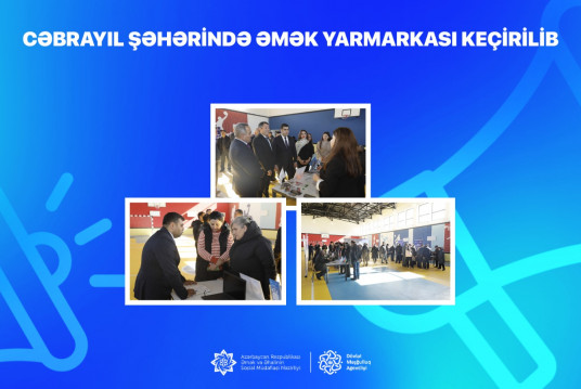 Cəbrayıl şəhərində əmək yarmarkası keçirildi