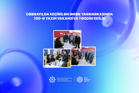 Cəbrayılda keçirilən əmək yarmarkasında 100-ə yaxın vakansiya təqdim edilib