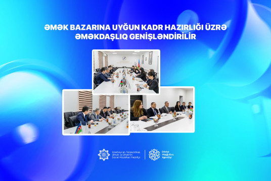 Əmək bazarına uyğun kadr hazırlığı üzrə əməkdaşlıq genişləndirilir
