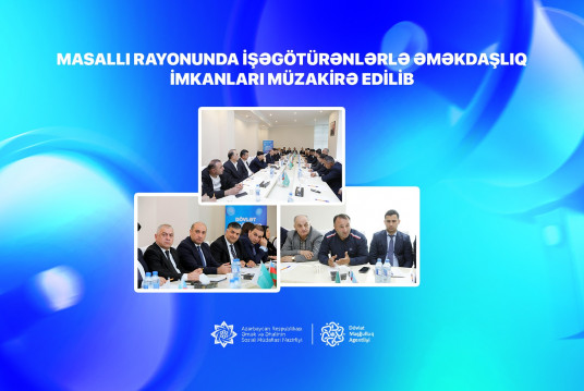 Masallı rayonunda işəgötürənlərlə əməkdaşlıq imkanları müzakirə edilib