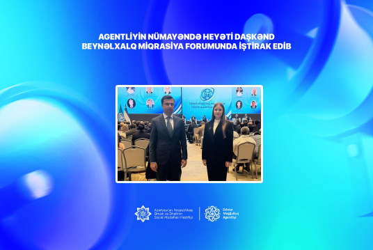 Agentliyin nümayəndə heyəti Daşkənd Beynəlxalq  Miqrasiya Forumunda iştirak edib