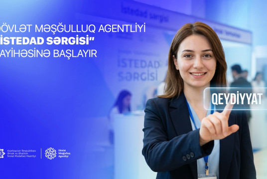 Dövlət Məşğulluq Agentliyi “İstedad sərgisi” layihəsinə başlayır