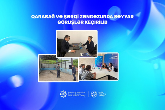 Qarabağ və Şərqi Zəngəzurda səyyar görüşlər keçirilib