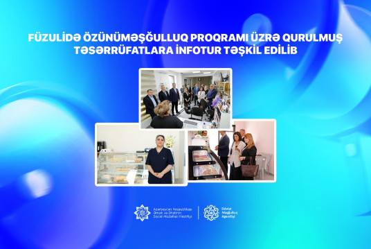 Füzulidə özünüməşğulluq proqramı üzrə qurulmuş  təsərrüfatlara infotur təşkil edilib