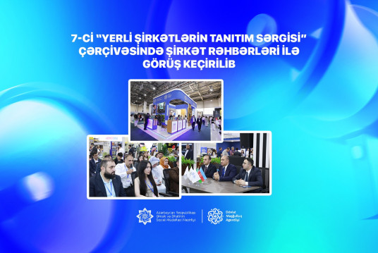 7-ci “Yerli şirkətlərin tanıtım sərgisi” çərçivəsində şirkət rəhbərləri ilə görüş keçirilib