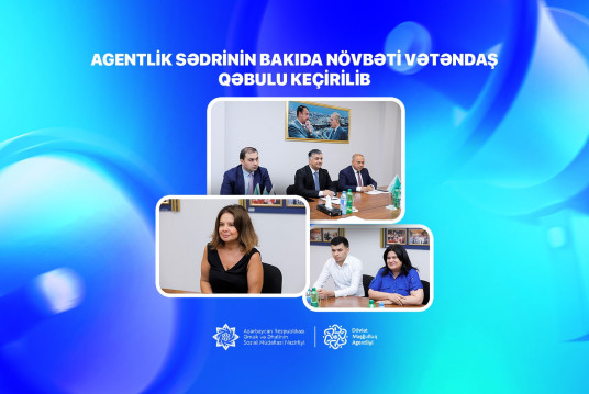 Agentlik sədrinin Bakıda növbəti vətəndaş qəbulu keçirilib
