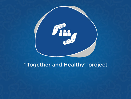 "Together and Healthy" project