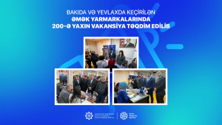 Bakıda və Yevlaxda keçirilən əmək yarmarkalarında 200-ə yaxın vakansiya təqdim edilib