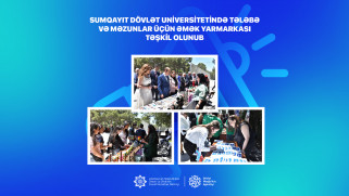 Sumqayıt Dövlət Universitetində tələbə və məzunlar üçün əmək yarmarkası təşkil olunub