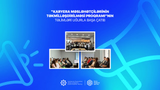 “Karyera məsləhətçilərinin təkmilləşdirilməsi proqramı” başa çatıb