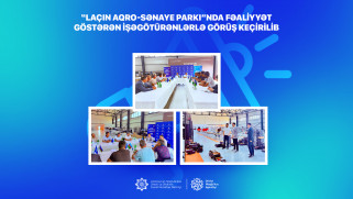 “Laçın Aqro-Sənaye Parkı”nda fəaliyyət göstərən işəgötürənlərlə görüş keçirilib