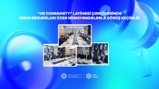 “HR Community” layihəsi çərçivəsində  insan resursları üzrə nümayəndələrlə görüş keçirilib