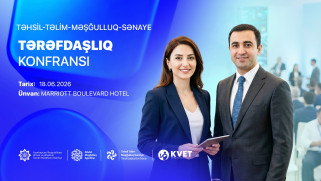 Dövlət Məşğulluq Agentliyinin təşkilatçılığı ilə “Təhsil–Təlim–Məşğulluq–Sənaye: Tərəfdaşlıq Konfransı” keçiriləcək