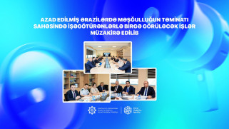 Azad edilmiş ərazilərdə məşğulluğun təminatı sahəsində işəgötürənlərlə birgə görüləcək işlər müzakirə edilib