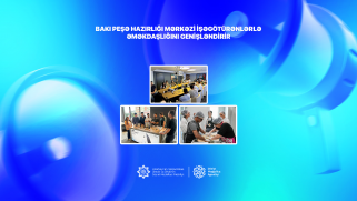 Bakı Peşə Hazırlığı Mərkəzi işəgötürənlərlə əməkdaşlığını genişləndirir