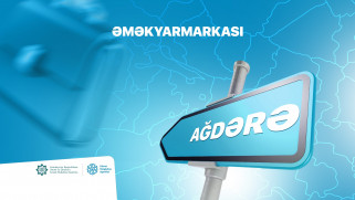 Ağdərədə ANAMA ilə birgə əmək yarmarkası keçiriləcək