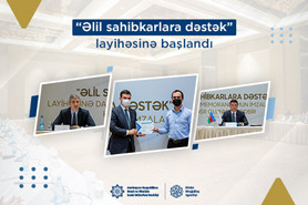 “Əlil sahibkarlara dəstək” layihəsinə başlandı