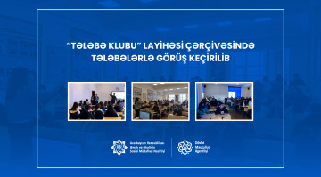 “Tələbə klubu” layihəsi çərçivəsində tələbələrlə görüş keçirilib