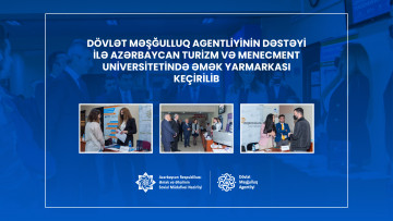 Dövlət Məşğulluq Agentliyinin dəstəyi ilə Azərbaycan Turizm və Menecment Universitetində əmək yarmarkası keçirilib