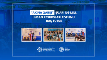 “Axına qarşı” şüarı ilə Milli İnsan Resursları Forumu baş tutub