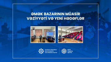 Tələbələr üçün “Əmək bazarının müasir vəziyyəti və  yeni hədəflər” mövzusunda təlim keçirilib