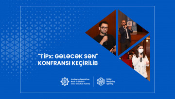 Tələbələr üçün “TIPx: Gələcək sən” adlı konfrans keçirilib