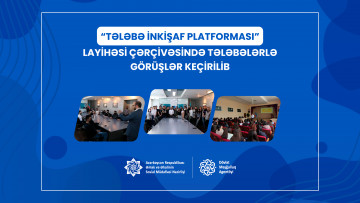 “Tələbə İnkişaf Platforması” layihəsi çərçivəsində tələbələrlə görüşlər keçirilib