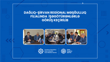 Dağlıq Şirvan Regional Məşğulluq Filialında işəgötürənlərlə görüş keçirilib