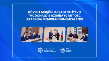 Dövlət Məşğulluq Agentliyi və “McDonald’s Azərbaycan” QSC arasında memorandum imzalanıb