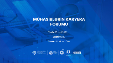 Ölkəmizdə ilk dəfə “Mühasiblərin Karyera Forumu” keçiriləcək