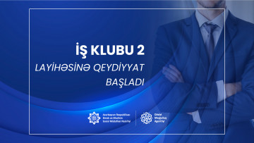 “İş Klubu 2” layihəsinə qeydiyyat başlanıb