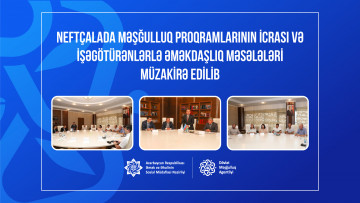 Neftçalada məşğulluq proqramlarının icrası və işəgötürənlərlə  əməkdaşlıq məsələləri müzakirə edilib