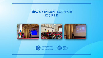 “Tipx 7: Yenilən” konfransı keçirilib