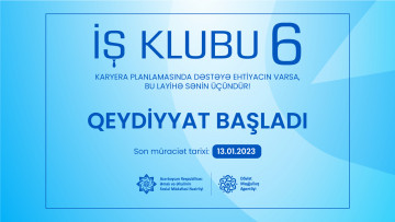 "İş Klubu 6” layihəsinə qeydiyyat başlayıb