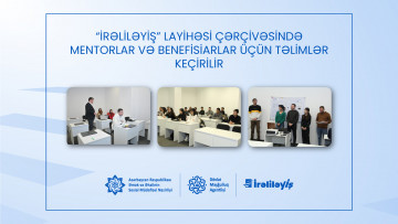 “İrəliləyİŞ” layihəsi çərçivəsində mentorlar və benefisiarlar üçün təlimlər keçirilir