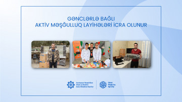 Gənclərlə bağlı aktiv məşğulluq layihələri icra olunur