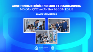 Abşeronda keçirilən əmək yarmarkasında 140-dan çox vakansiya təqdim edilib