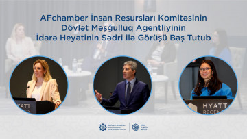 DMA İdarə Heyətinin sədri AFchamber İnsan Resursları Komitəsi ilə görüşüb