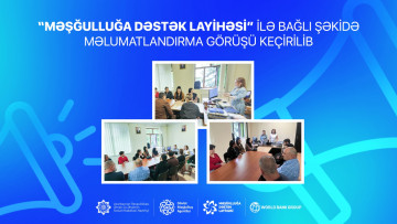 “Məşğulluğa Dəstək Layihəsi” ilə bağlı Şəkidə məlumatlandırma görüşü keçirilib