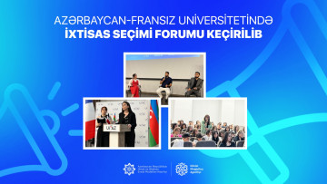 Azərbaycan-Fransız Universitetində İxtisas Seçimi Forumu keçirilib