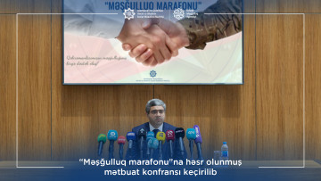 “Məşğulluq marafonu”na həsr olunmuş mətbuat konfransı keçirilib