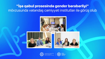 “İşə qəbul prosesində gender bərabərliyi” mövzusunda vətəndaş cəmiyyəti institutları ilə görüş olub