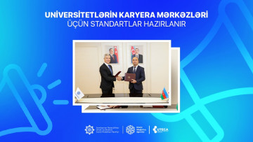 “Universitetlərin Karyera Mərkəzləri üçün standartlar hazırlanır”