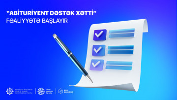 “Abituriyent dəstək xətti” layihəsi başlayır