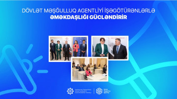 Dövlət Məşğulluq Agentliyi işəgötürənlərlə əməkdaşlığı gücləndirir