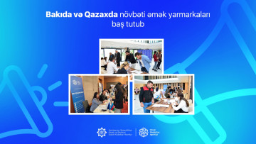 Bakıda və Qazaxda növbəti əmək yarmarkaları baş tutub