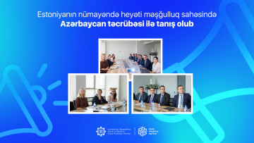 Estoniyanın nümayəndə heyəti məşğulluq sahəsində Azərbaycan təcrübəsi ilə tanış olub